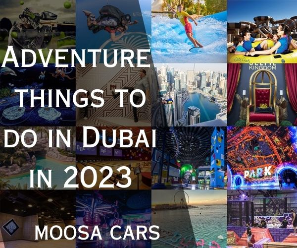 Adventure things to do in dubai
