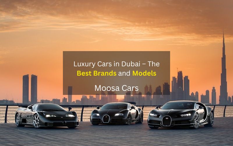 Luxury Cars in Dubai