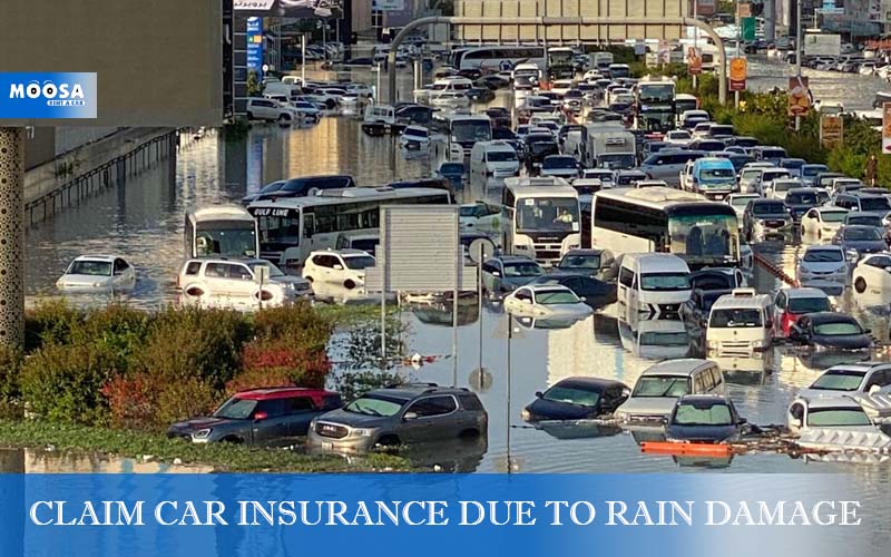 Claim car insurance Due to rain damage in Dubai