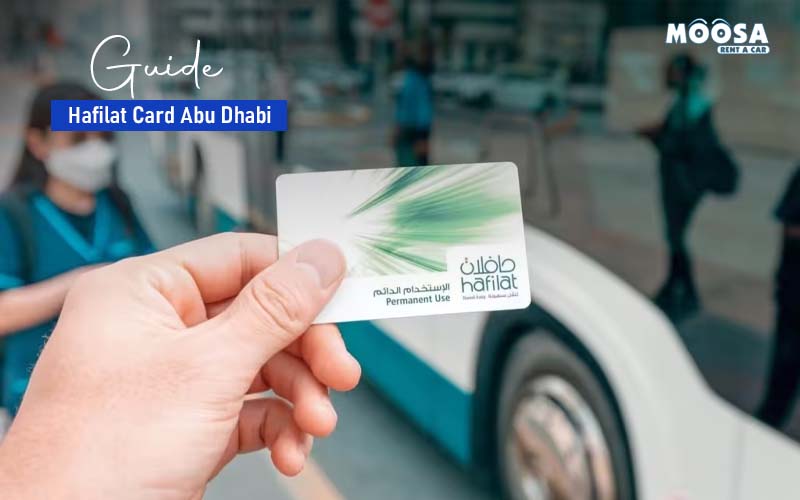 Guide on Hafilat Card Abu Dhabi