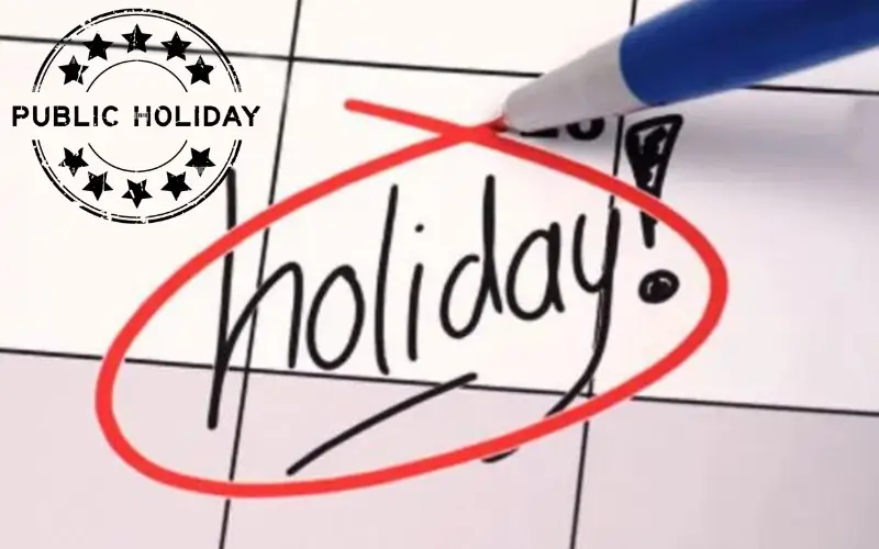 Public Holidays and Weekends